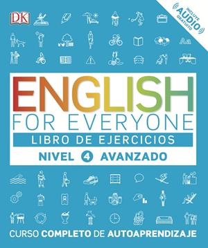 English for Everyone - Libro de ejercicios - Nivel 4 Avanzado | 9780241281789 | DK | Librería Castillón - Comprar libros online Aragón, Barbastro