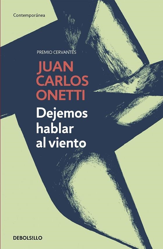 Dejemos hablar al viento | 9788466334280 | Juan Carlos Onetti | Librería Castillón - Comprar libros online Aragón, Barbastro