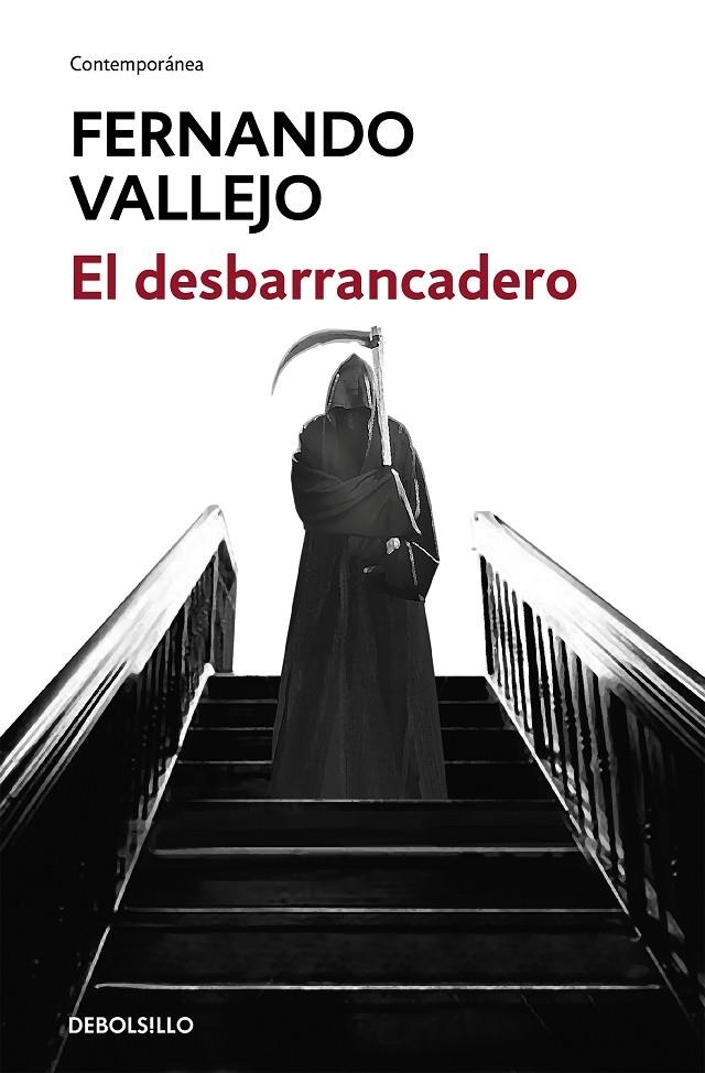 El desbarrancadero | 9788466335614 | Fernando Vallejo | Librería Castillón - Comprar libros online Aragón, Barbastro