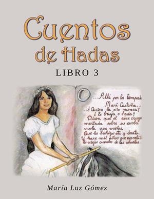 Cuentos de hadas | 9788491125983 | Gómez, María Luz | Librería Castillón - Comprar libros online Aragón, Barbastro