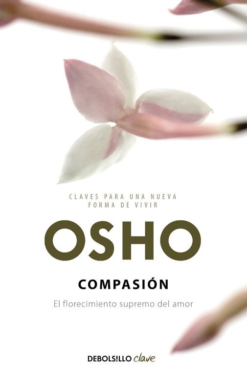 Compasión (Claves para una nueva forma de vivir) | 9788499893211 | Osho | Librería Castillón - Comprar libros online Aragón, Barbastro