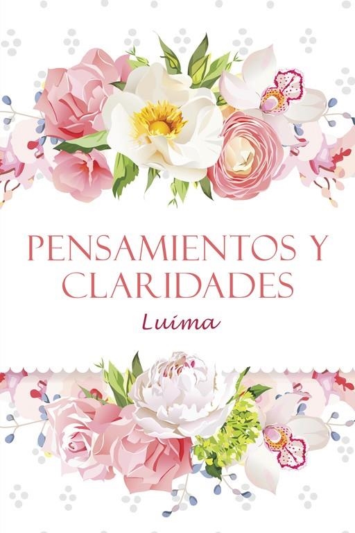 Pensamientos y claridades | 9788491126683 | Luima, | Librería Castillón - Comprar libros online Aragón, Barbastro