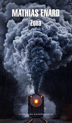 Zona | 9788439732044 | Enard, Mathias | Librería Castillón - Comprar libros online Aragón, Barbastro