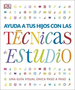 Ayuda a tus hijos con las técnicas de estudio | 9780241281802 | Varios autores, | Librería Castillón - Comprar libros online Aragón, Barbastro