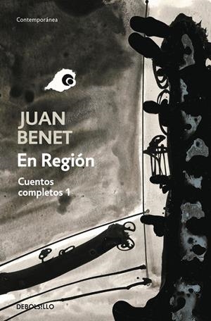 En Región. Cuentos completos 1 | 9788466334426 | Juan Benet | Librería Castillón - Comprar libros online Aragón, Barbastro