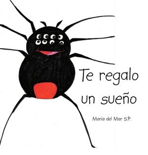 Te regalo un sueño | 9788491127147 | Saiz, María del Mar | Librería Castillón - Comprar libros online Aragón, Barbastro