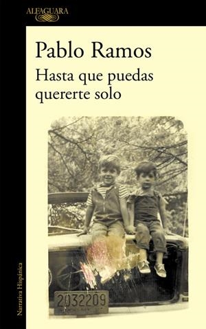 Hasta que puedas quererte solo (Mapa de las lenguas) | 9788420428987 | Ramos, Pablo | Librería Castillón - Comprar libros online Aragón, Barbastro