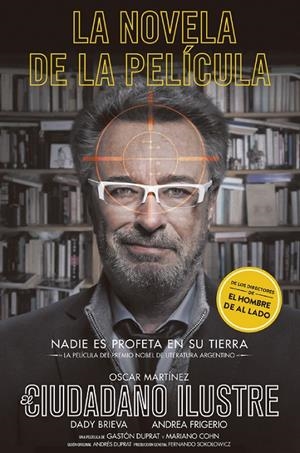 El ciudadano ilustre | 9788416709526 | Daniel Mantovani | Librería Castillón - Comprar libros online Aragón, Barbastro