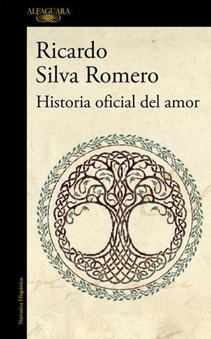 Historia oficial del amor (Mapa de las lenguas) | 9788420428802 | Ricardo Silva Romero | Librería Castillón - Comprar libros online Aragón, Barbastro