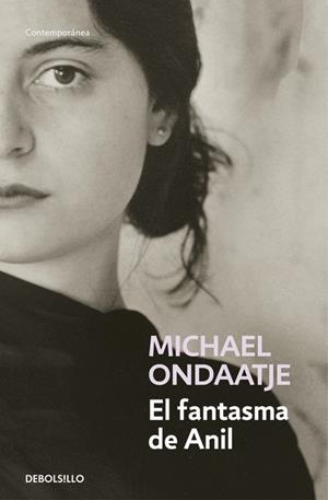 El fantasma de Anil | 9788466336109 | Michael Ondaatje | Librería Castillón - Comprar libros online Aragón, Barbastro
