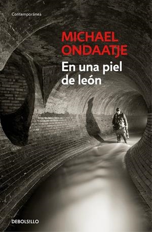 En una piel de león | 9788466337724 | Michael Ondaatje | Librería Castillón - Comprar libros online Aragón, Barbastro