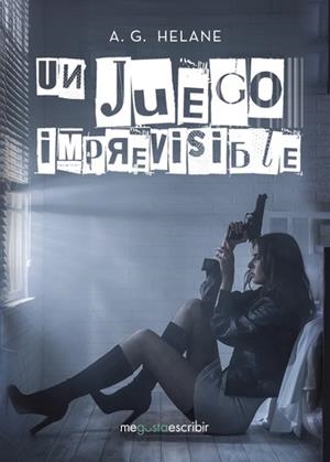 Un juego imprevisible | 9788491128557 | Helane, A.G. | Librería Castillón - Comprar libros online Aragón, Barbastro