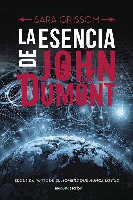 La esencia de John Dumont | 9788491127567 | Grissom, Sara | Librería Castillón - Comprar libros online Aragón, Barbastro