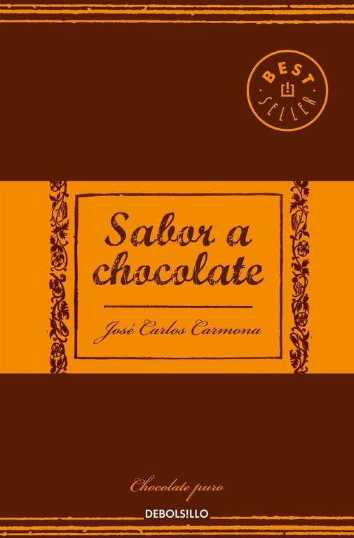 Sabor a chocolate | 9788466338448 | José Carlos Carmona | Librería Castillón - Comprar libros online Aragón, Barbastro