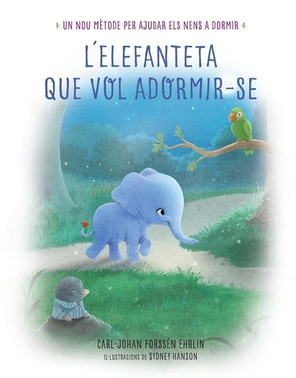 L'elefanteta que vol adormir-se | 9788448846855 | Forssén Ehrlin, Carl-Johan | Librería Castillón - Comprar libros online Aragón, Barbastro