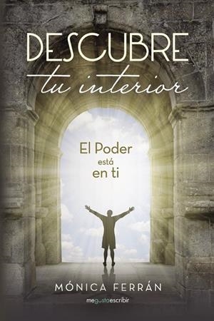 Descubre tu interior | 9788491127826 | Ferrán, Mónica | Librería Castillón - Comprar libros online Aragón, Barbastro