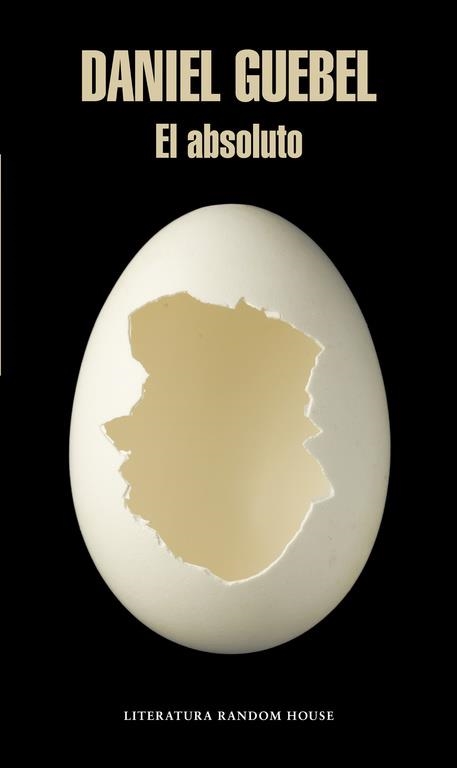 El absoluto (Mapa de las lenguas) | 9788439732785 | Daniel Guebel | Librería Castillón - Comprar libros online Aragón, Barbastro
