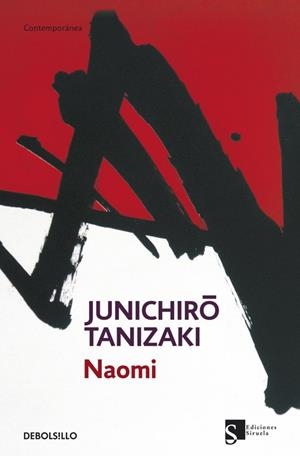 Naomi | 9788499897257 | Tanizaki, Junichirô | Librería Castillón - Comprar libros online Aragón, Barbastro