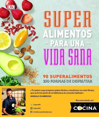 Superalimentos para una vida sana | 9780241307595 | DK | Librería Castillón - Comprar libros online Aragón, Barbastro
