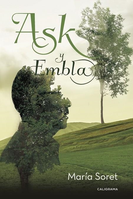Ask y Embla | 9788491127673 | Soret, María | Librería Castillón - Comprar libros online Aragón, Barbastro