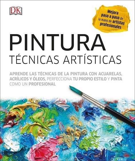 Pintura. Técncias Artísticas | 9780241301715 | Varios autores, | Librería Castillón - Comprar libros online Aragón, Barbastro