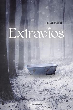 Extravíos | 9788491128069 | Prieto, Emma | Librería Castillón - Comprar libros online Aragón, Barbastro