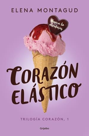 Corazón elástico (Trilogía Corazón 1) | 9788425355332 | Elena Montagud | Librería Castillón - Comprar libros online Aragón, Barbastro