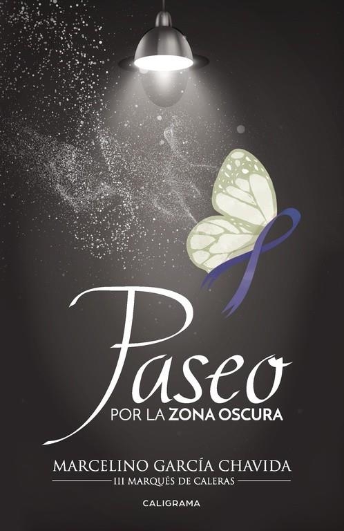 Paseo por la zona oscura | 9788491128298 | García Chavida, Marcelino | Librería Castillón - Comprar libros online Aragón, Barbastro