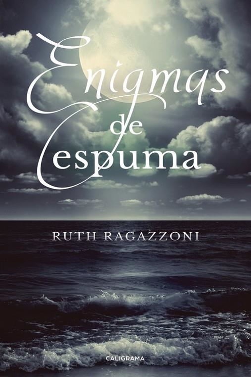 Enigmas de espuma | 9788491127963 | Ragazzoni, Ruth | Librería Castillón - Comprar libros online Aragón, Barbastro
