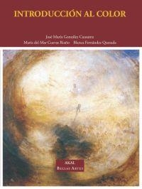 INTRODUCCION AL COLOR | 9788446009269 | GONZALEZ CUASANTE, JOSE MARIA | Librería Castillón - Comprar libros online Aragón, Barbastro