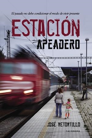 Estación apeadero | 9788491128458 | Retortillo, José | Librería Castillón - Comprar libros online Aragón, Barbastro