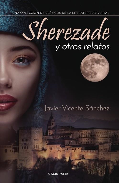 Sherezade y otros relatos | 9788417120054 | Sánchez, Javier Vicente | Librería Castillón - Comprar libros online Aragón, Barbastro