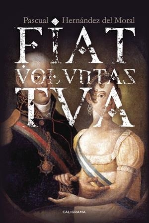 Fiat volvntas tva | 9788417120030 | Hernández del Moral, Pascual | Librería Castillón - Comprar libros online Aragón, Barbastro