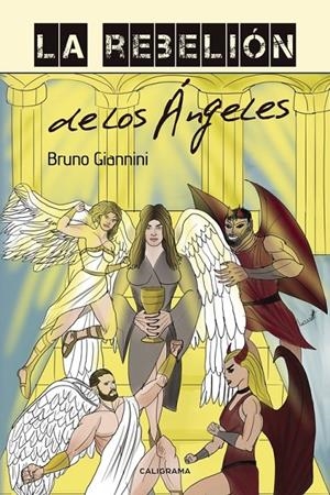 La rebelión de los ángeles | 9788417120436 | Giannini, Bruno | Librería Castillón - Comprar libros online Aragón, Barbastro
