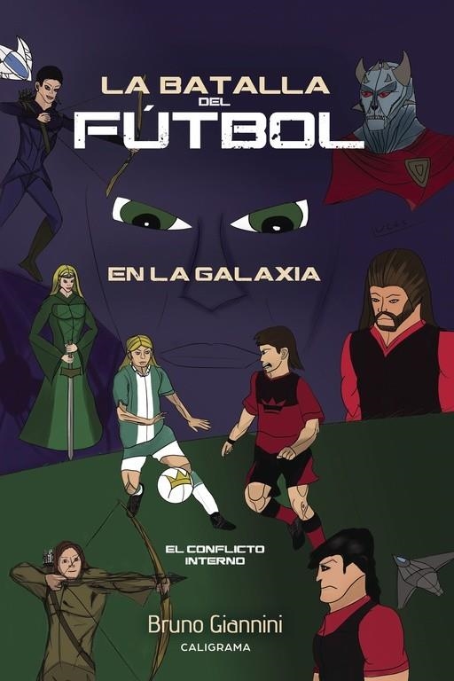 La batalla del fútbol en la galaxia | 9788417120429 | Giannini, Bruno | Librería Castillón - Comprar libros online Aragón, Barbastro
