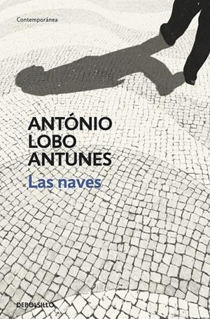 Las naves | 9788499899671 | António Lobo Antunes | Librería Castillón - Comprar libros online Aragón, Barbastro