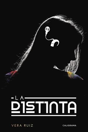 La distinta | 9788491128274 | Ruiz, Vera | Librería Castillón - Comprar libros online Aragón, Barbastro