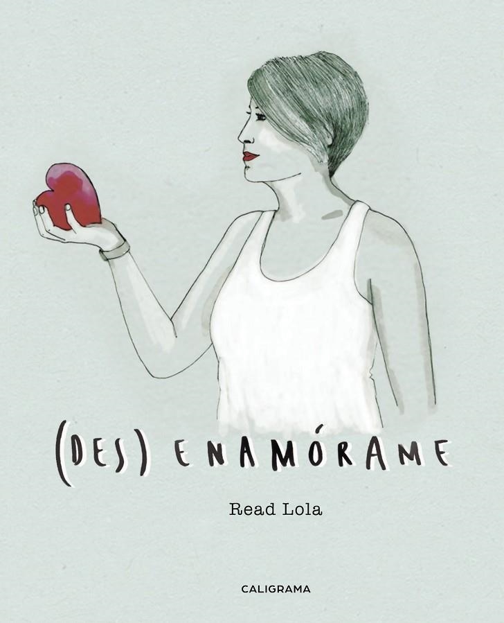 (des)Enamórame | 9788417120290 | Lola, Read | Librería Castillón - Comprar libros online Aragón, Barbastro