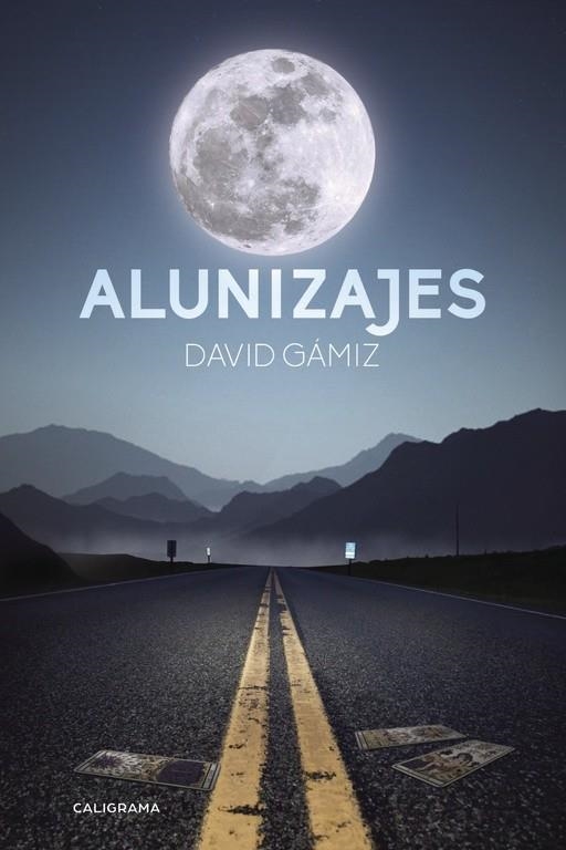 Alunizajes | 9788417120276 | Gámiz, David | Librería Castillón - Comprar libros online Aragón, Barbastro