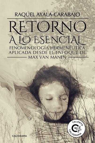 Retorno a lo esencial | 9788417234171 | Ayala-Carabajo, Raquel | Librería Castillón - Comprar libros online Aragón, Barbastro