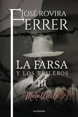 Metallteile (La farsa y los trileros 3) | 9788417120405 | Rovira Ferrer, José | Librería Castillón - Comprar libros online Aragón, Barbastro