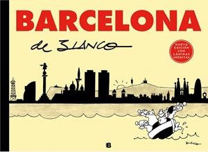 Barcelona de Blanco (edición de lujo) | 9788466662567 | Josep Maria Blanco Ibarz | Librería Castillón - Comprar libros online Aragón, Barbastro