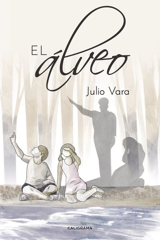 El álveo | 9788417234386 | Vara, Julio | Librería Castillón - Comprar libros online Aragón, Barbastro