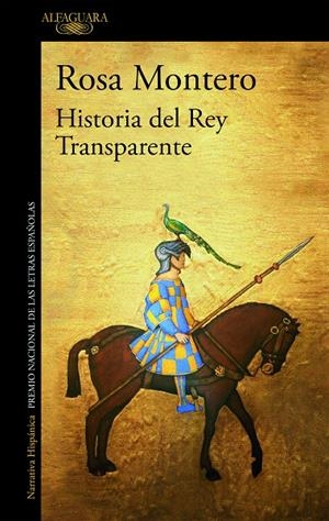 Historia del Rey Transparente | 9788420433363 | Rosa Montero | Librería Castillón - Comprar libros online Aragón, Barbastro