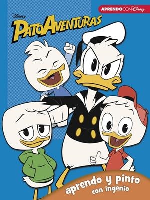 Patoaventura. Aprendo y pinto con ingenio (Libro educativo Disney con actividade | 9788416931354 | Disney, | Librería Castillón - Comprar libros online Aragón, Barbastro