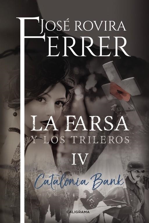 Catalonia Bank (La farsa y los trileros 4) | 9788417120412 | Rovira Ferrer, José | Librería Castillón - Comprar libros online Aragón, Barbastro