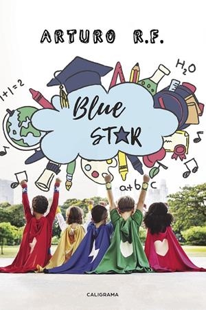 Blue Star | 9788417234218 | R.F., Arturo | Librería Castillón - Comprar libros online Aragón, Barbastro