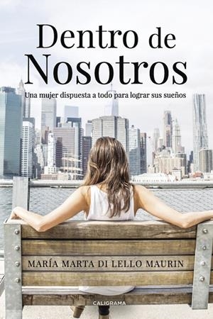 Dentro de Nosotros | 9788417321420 | Di Lello Maurin, María Marta | Librería Castillón - Comprar libros online Aragón, Barbastro