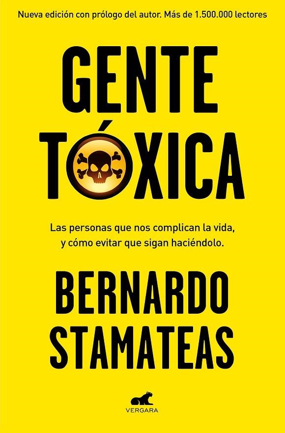 Gente tóxica (nueva edición con prólogo del autor) | 9788416076215 | Bernardo Stamateas | Librería Castillón - Comprar libros online Aragón, Barbastro