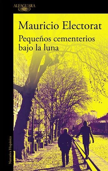 Pequeños cementerios bajo la luna (Mapa de las lenguas) | 9788420433431 | Mauricio Electorat | Librería Castillón - Comprar libros online Aragón, Barbastro